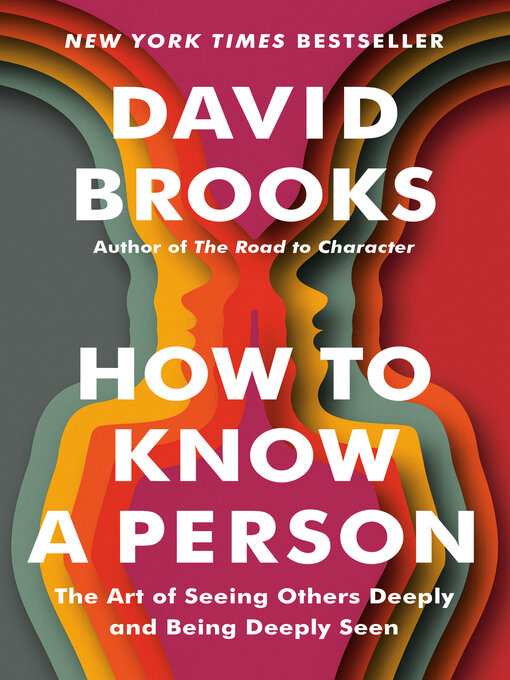 Title details for How to Know a Person by David Brooks - Wait list